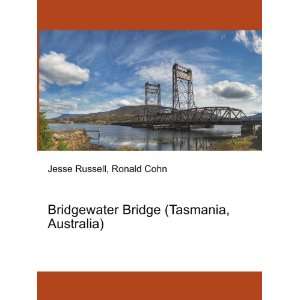  Bridgewater Bridge (Tasmania, Australia) Ronald Cohn 