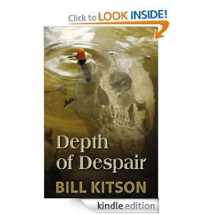 Depth of Despair Bill Kitson  Kindle Store