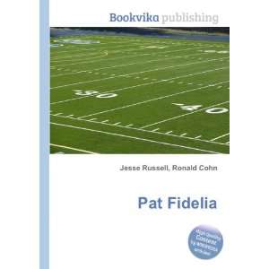  Pat Fidelia Ronald Cohn Jesse Russell Books