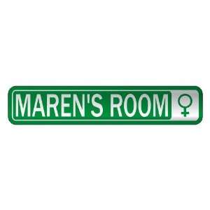   MAREN S ROOM  STREET SIGN NAME