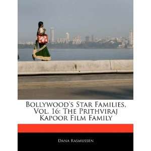  Bollywoods Star Families, Vol. 16 The Prithviraj Kapoor 