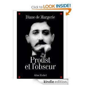 Proust et lobscur (French Edition) Diane de Margerie  