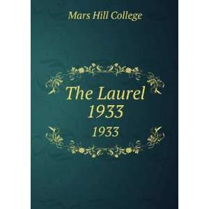  The Laurel. 1933 Mars Hill College Books