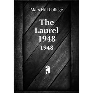  The Laurel. 1948 Mars Hill College Books