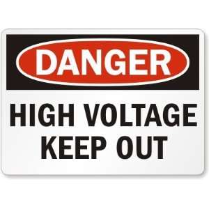  Danger High Voltage Keep Out Plastic Sign, 14 x 10 