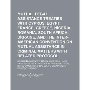  Mutual legal assistance treaties with Cyprus, Egypt, France, Greece 