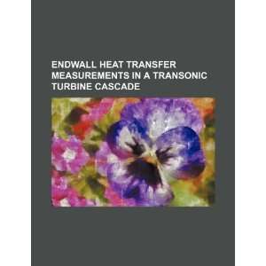  Endwall heat transfer measurements in a transonic turbine 