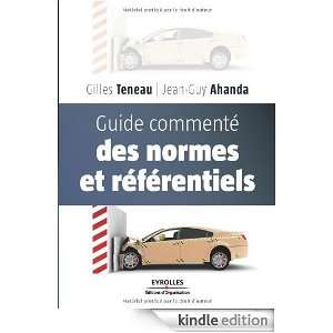 Guide commenté des normes et référentiels (French Edition) Gilles 