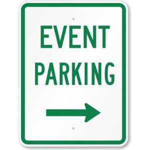  Event Parking (with Right Arrow) Aluminum Sign, 24 x 18 