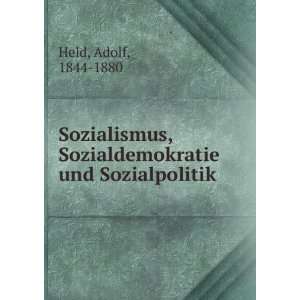  Sozialismus, Sozialdemokratie und Sozialpolitik Adolf 