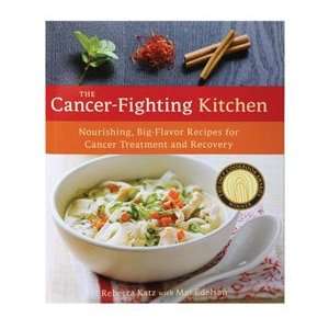  The Cancer Fighting Kitchen