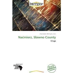  Namierz, Sawno County (9786138864424) Alain Sören 