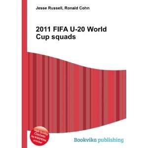  2011 FIFA U 20 World Cup squads Ronald Cohn Jesse Russell 