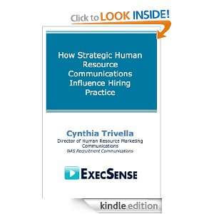 How Strategic Human Resource Communications Influence Hiring Practice 