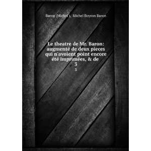   © imprimÃ©es, & de . 3 Michel Boyron Baron Baron (Michel ) Books