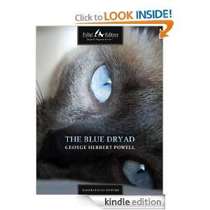 The Blue Dryad Geo H. Powell  Kindle Store