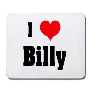  I Love/Heart Billy Mousepad