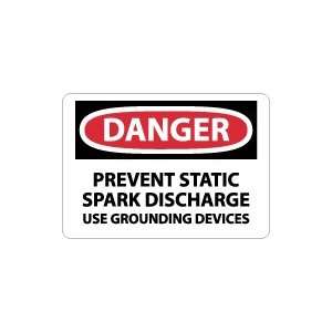  OSHA DANGER Prevent Static Spark Discharge Use Grouning 