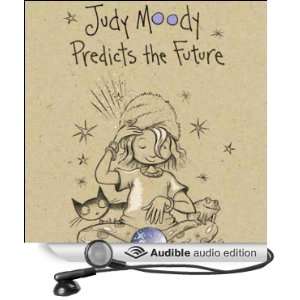 Judy Moody Predicts the Future (Audible Audio Edition 