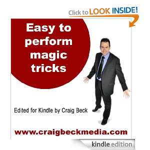 Easy To Perform Magic Tricks Craig Beck  Kindle Store