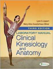 Laboratory Manual for Clinical Kinesiology and Anatomy, (0803623909 