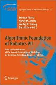 Algorithmic Foundation of Robotics VII Selected Contributions of the 
