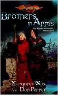 Brothers in Arms The Raistlin Chronicles, Volume Two