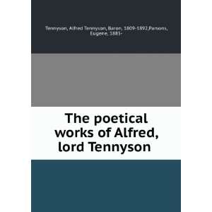   , lord Tennyson  Alfred Tennyson Parsons, Eugene, Tennyson Books