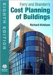 Ferry and Brandons Cost Planning of Buildings, (1405130709), Richard 