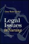 Legal Issues in Nursing, (0838556477), Ginny Walker Guido, Textbooks 