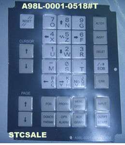 NEW* FANUC Membrane Keysheet Keypad A98L 0001 0518#T  