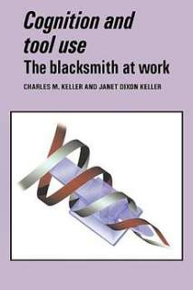 Cognition and Tool Use The Blacksmith at Work NEW 9780521552394 