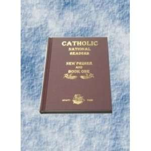  Catholic National Readers   Primer and Book 1 Musical 