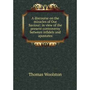   between infidels and apostates Thomas Woolston  Books