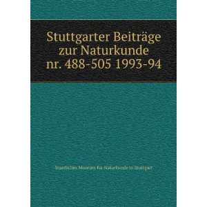 Stuttgarter BeitrÃ¤ge zur Naturkunde. nr. 488 505 1993 