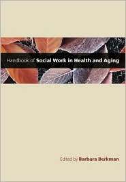   and Aging, (0195173724), Barbara Berkman, Textbooks   