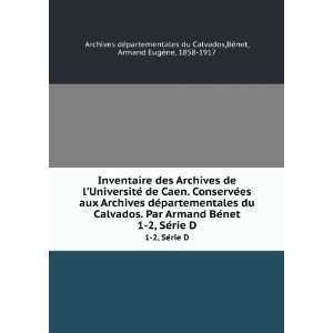  Inventaire des Archives de lUniversitÃ© de Caen 