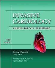 Invasive Cardiology A Manual for Cath Lab Personnel, (076376468X 