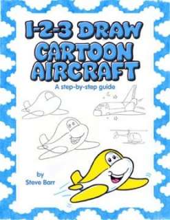   Cartoon Aircraft by Steve Barr, Peel Productions, Inc.  Paperback