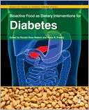 Bioactive Food as Dietary Interventions for Diabetes Bioactive Foods 