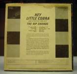 Hey Little Cobra & Other Hot Rod Hits LP The Rip Chords  