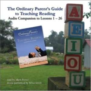   Ordinary Parents Guide to Teaching Reading by Jessie 