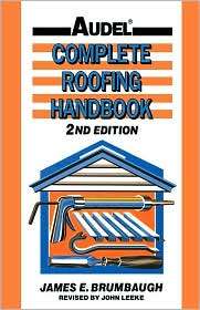 Complete Roofing Handbook, (0025178512), James E. Brumbaugh, Textbooks 