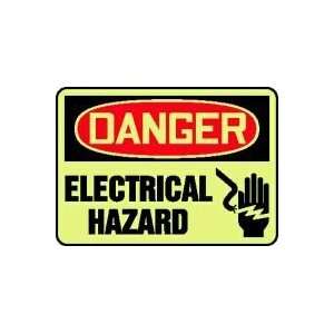  HIGH VOLTAGE AND ELE ELECTRICAL HAZARD (GLOW) 10 x 14 