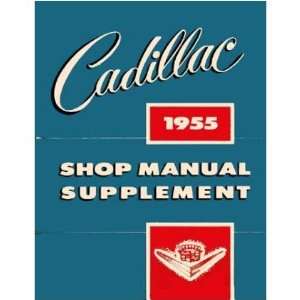  1955 CADILLAC 60 62 75 FLEETWOOD Service Shop Manual 