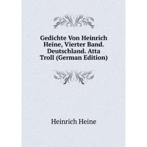   . Atta Troll (German Edition) (9785876269416) Heinrich Heine Books