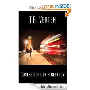 Confessions of a Rentboy T.R. Verten  Kindle Store