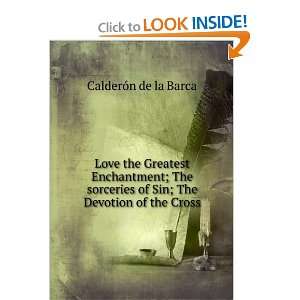   of Sin; The Devotion of the Cross CalderÃ³n de la Barca Books