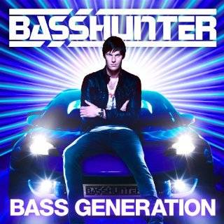 Bass Generation by Basshunter ( Audio CD   Oct. 20, 2009)
