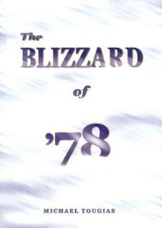   The Blizzard of 78 by Michael Tougias, On Cape 